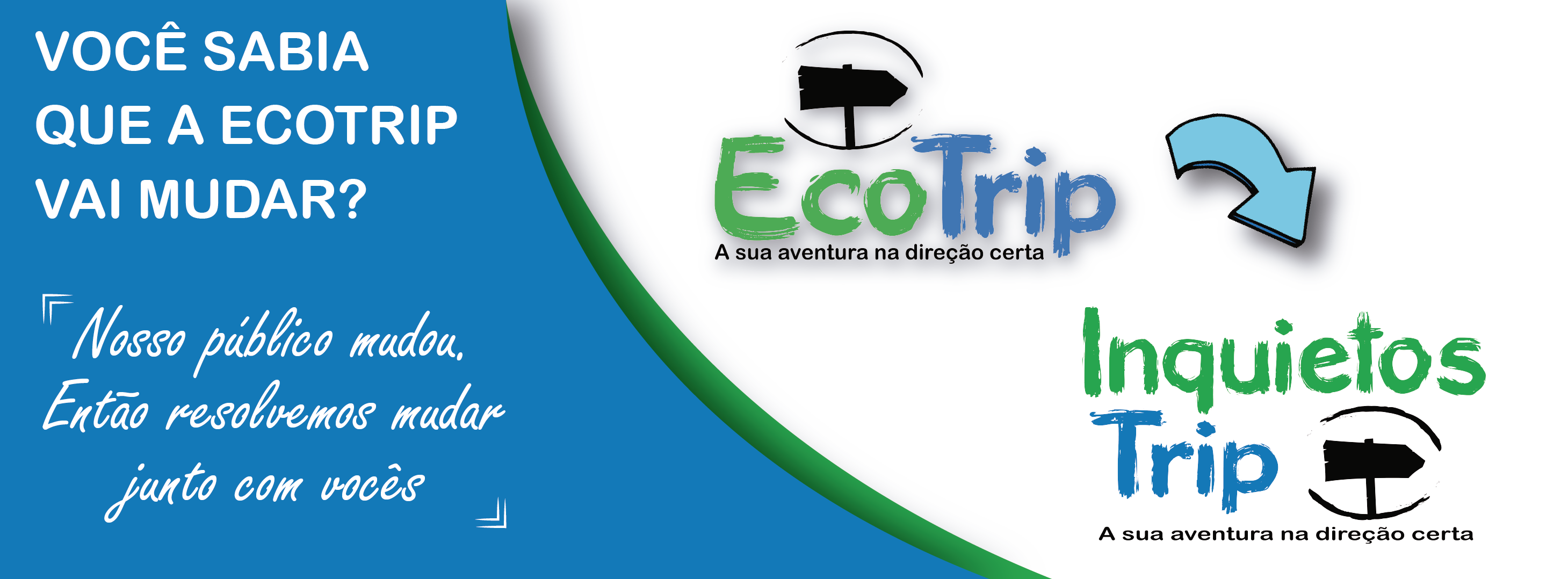 EcoTrip vai ser Inquietos Trip